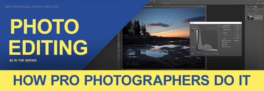 Banner: How Pro Photographers do Their photo Editing