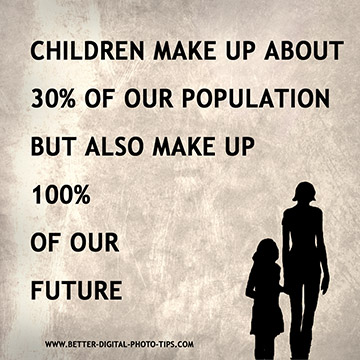 Kids become adults. They are our future.