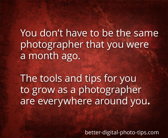 Digital Photographer Inspirational Message