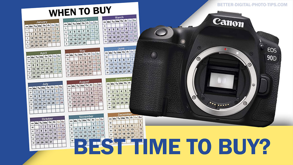 Calendar-best time to buy a camera